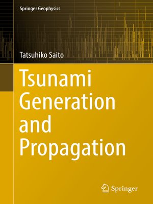 cover image of Tsunami Generation and Propagation